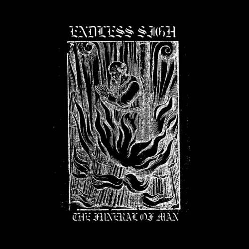 Endless Sigh : The Funeral of Man